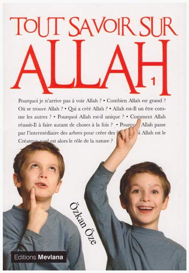 Tout savoir sur Allah Volume 1 0 MAISON DENNOUR Tout savoir sur Allah Volume 1