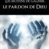 Al-Kaffârât - Les moyens de gagner le pardon de Dieu-0