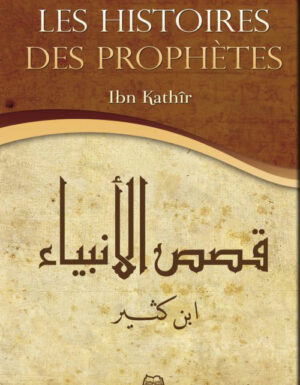 Les histoires des prophètes (Nouvelle édition augmentée avec cartes)-0