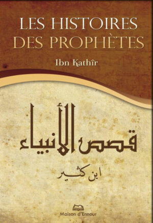 Les histoires des prophètes (Nouvelle édition augmentée avec cartes)-0