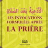 Les invocations formulées après la prière-0
