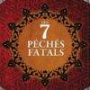 Les 7 péchés fatals-0
