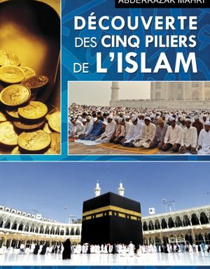 Découverte des cinq piliers de l'Islam-0