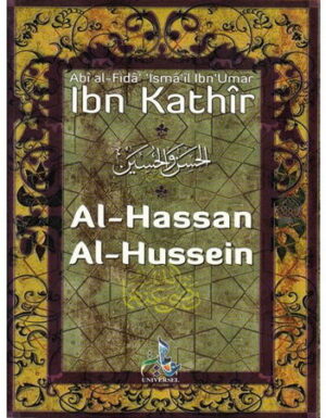 Al-Hassan Al-Hussein - Ibn Khatir - Universel-0