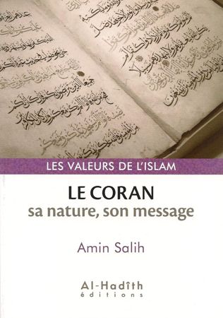 Le Coran sa nature, son message - Amin Salih - Al-Hadîth-0