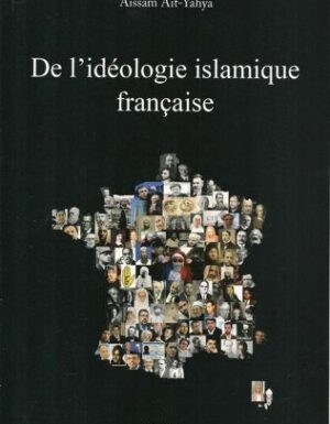 De l'idéologie islamique française-0
