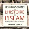 Les grandes dates de l'Histoire de l'Islam - Havre de savoir - Moncef Zenati-0
