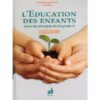 L'éducation des Enfants selon les principes du Prophète - Mouhammad Nour Sawid --0