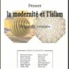 Penser la modernité et l'islam. Regards croisés-0