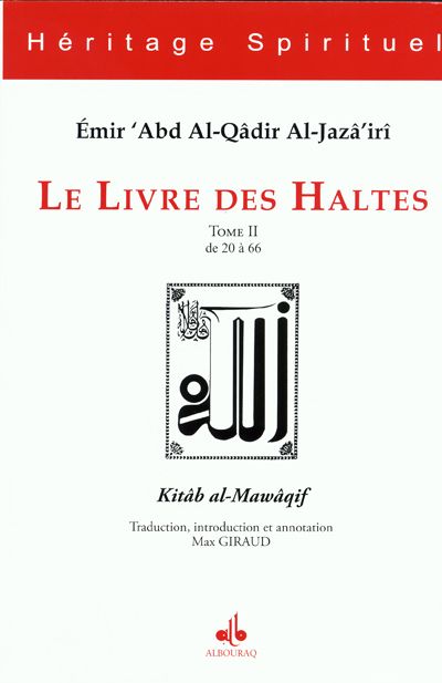 Le livre des Haltes - Kitab al-Mawaqif كتاب المواقف - Tome 2-0