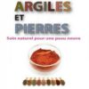 Argiles et Pierres soin naturel pour une peau neuve-0