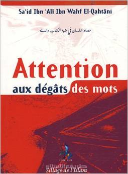 Attention aux dégâts des mots - El-Qahtani - universel-0