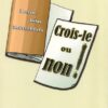 Crois-le ou non! - Dr Hébri Bousserouel- La plume universelle-0