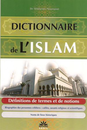 Dictionnaire de lIslam 0 MAISON DENNOUR Dictionnaire de lIslam
