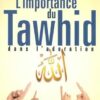 L'importance du Tawhid dans la doration-0