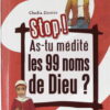As-tu médité les 99 noms de Dieu ?-0