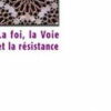 La foi, la voie et la résistance-0