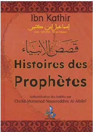 Histoires des Prophètes - Ibn Kathir - Universel-0
