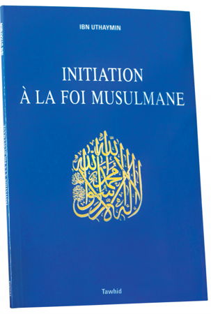 Initiation à la foi musulmane-0