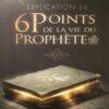 Explication de 6 points de la vie du Prophète-0