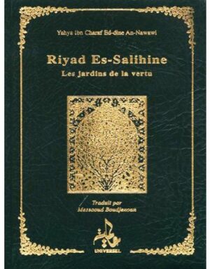 Riyad Es-Salihine Les jardins de la vertu Imam Nawawi -universel --0