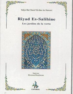 Riyad as-Salihine - Les jardins de la vertu - Universel Imam nawawi (Français)-0