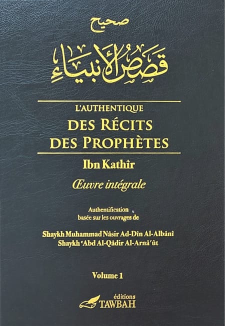 L'authentique des Récits des Prophètes