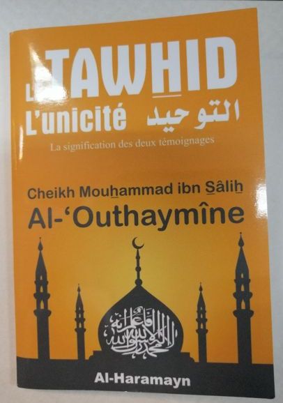 Le tawhid Al-Outhaymine - Al-Haramayn