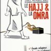 Tout savoir sur le Hajj et la Omra-0