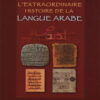 L'Extraordinaire Histoire de la Langue Arabe-0