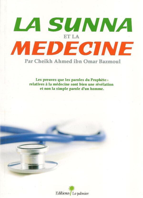 La sunna et la médecine 0 MAISON DENNOUR La sunna et la médecine