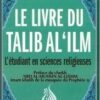 Le livre du talib al'ilm Volume 1-0