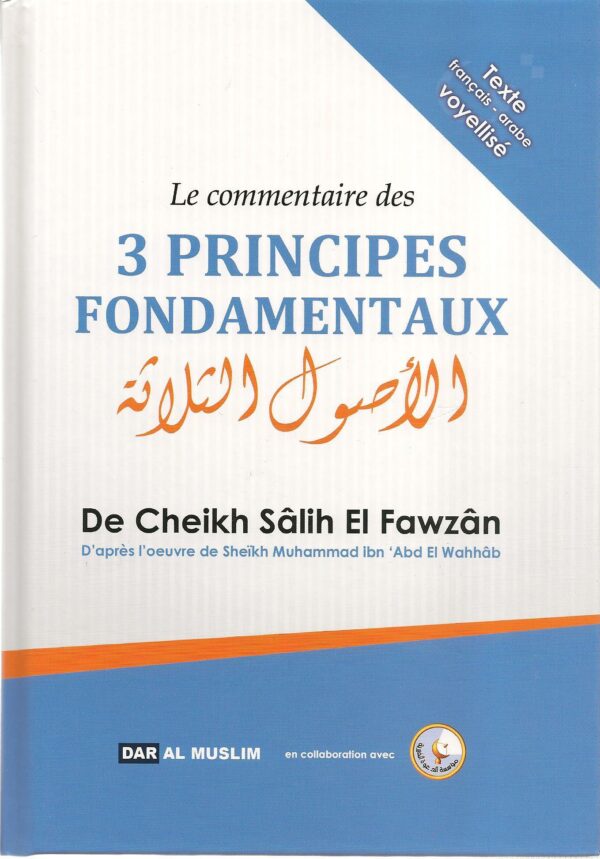 Le commentaire des 3 principes fondamentaus 0 MAISON DENNOUR Le commentaire des 3 principes fondamentaus
