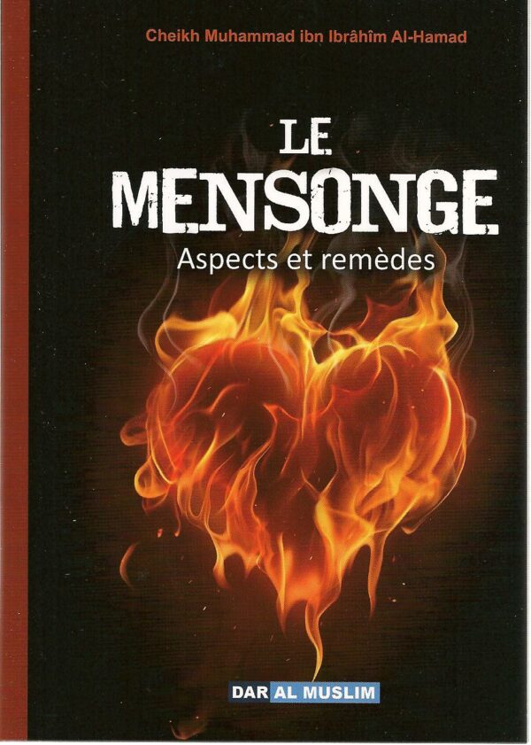 Le mensonge Aspects et remèdes 0 MAISON DENNOUR Le mensonge Aspects et remèdes