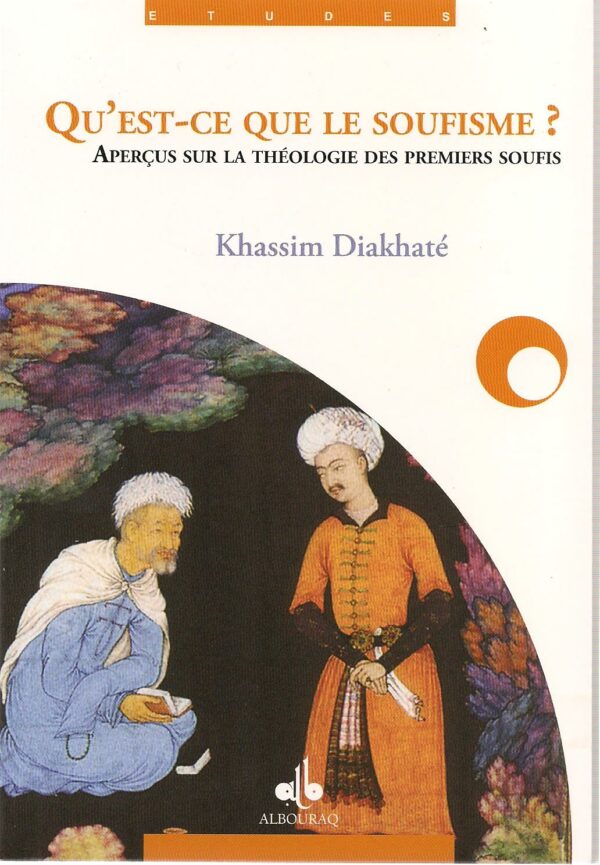 Quest ce que le soufisme 0 MAISON DENNOUR Quest ce que le soufisme