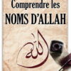 Comprendre les noms d'Allah-0