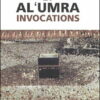 Guide Al-Hajj et Al-Umra (Invocations et Rites)-0
