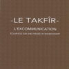 Le Takfîr l'excommunication-0