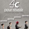Les 4c pour réussir l'éducation sans maillon faible-0