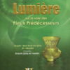 Lumière sur la voie des pieux prédécesseurs-0