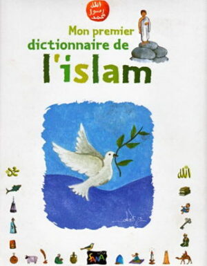 Mon premier dictionnaire de l'Islam-0