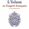 L'islam et l'esprit français la réalité muhammadienne-0