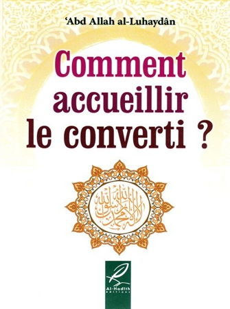 Comment accueillir le converti ?-0