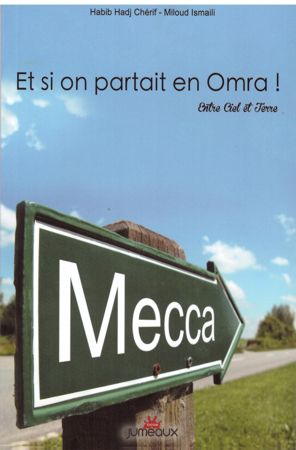 Et si on partait en Omra ! Entre Ciel et Terre-0