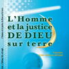 l'Homme et la Justice de Dieu sur Terre-0