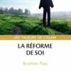 La réforme de soi - Les valeurs de l'islam -0