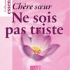 Chère sœur, ne sois pas triste-0