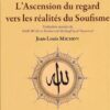 L'ascension du regard vers les réalités du Soufisme-0