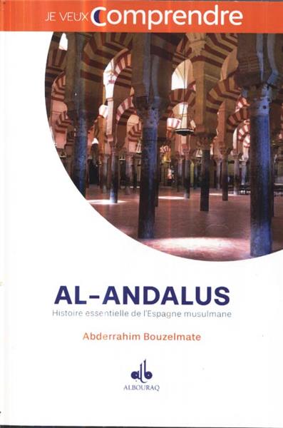 Al-Andalus: Histoire essentielle de l´Espagne musulmane ( Je veux comprendre )-0