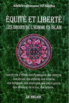 Équité et Liberté - Les Droits de L'homme en Islam -0